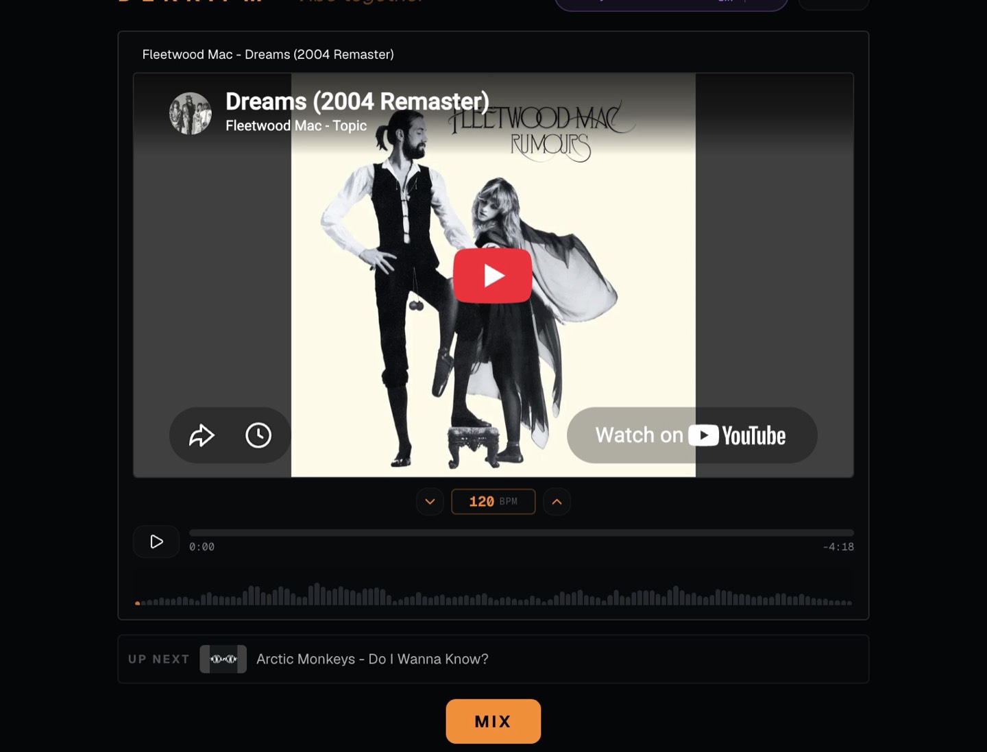 Dekk player showing Dreams by Fleetwood Mac playing, with Do I Wanna Know by Arctic Monkeys up next and a MIX button
